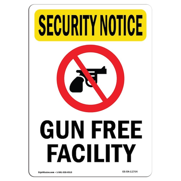 Safety Sign, OSHA SECURITY NOTICE, 5" Height, Gun Free Facility, Portrait, 10PK